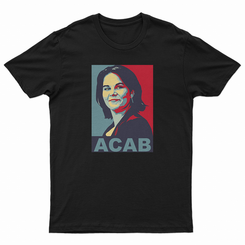 Annalena Charlotte Alma Baerbock ACAB T-Shirt