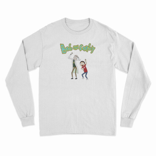 Bob and Corby Rick and Morty Long Sleeve T-Shirt