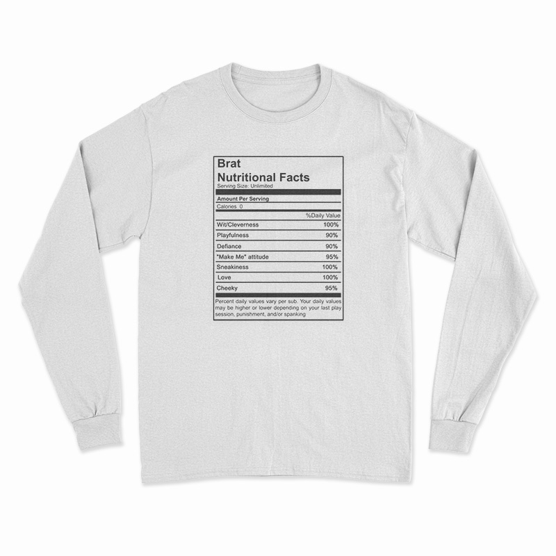 Brat Nutritional Facts Long Sleeve T-Shirt