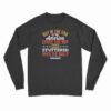 But In The End America Chose The Boy Who Stuttered Over The Bully Long Sleeve T-Shirt