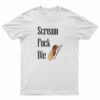 Cicadas Scream Fuck Die T-Shirt
