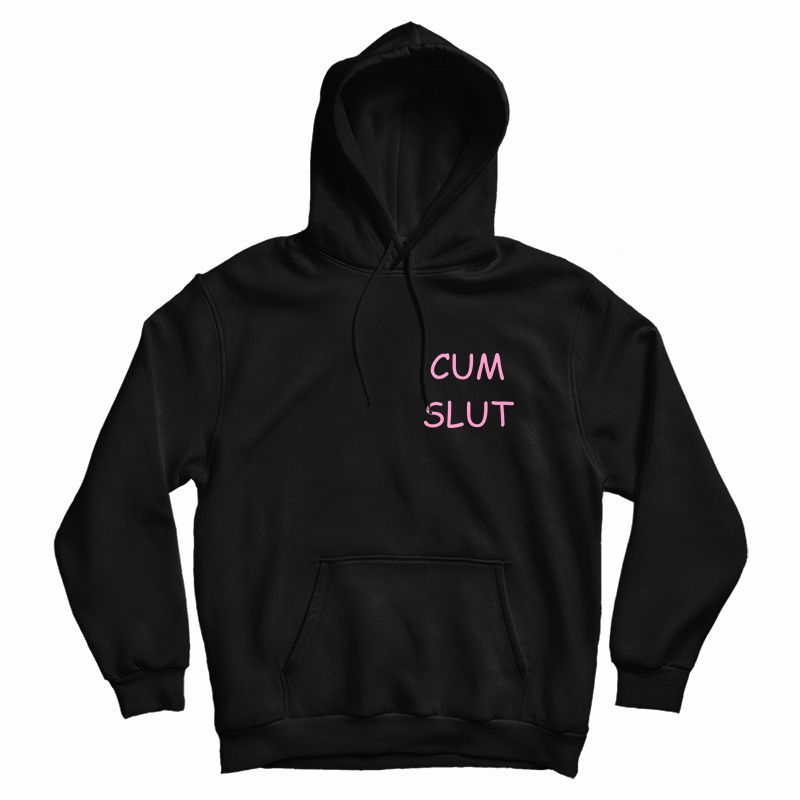 Cum Slut Hoodie