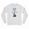 Dallas Killed JFK People Don't Forget Long Sleeve T-Shirt