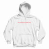 Do My Nipples Offend You Hoodie
