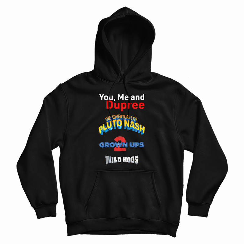 Dupree The Adventure Pluto Nash Hoodie