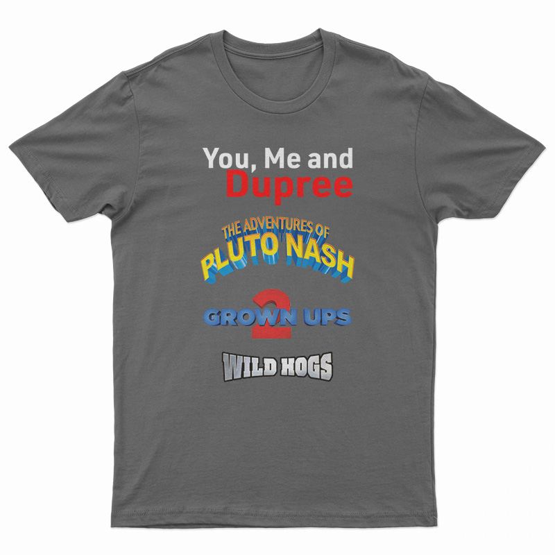 Dupree The Adventure Pluto Nash T-Shirt