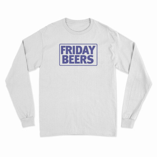 Friday Beers BL Long Sleeve T-Shirt