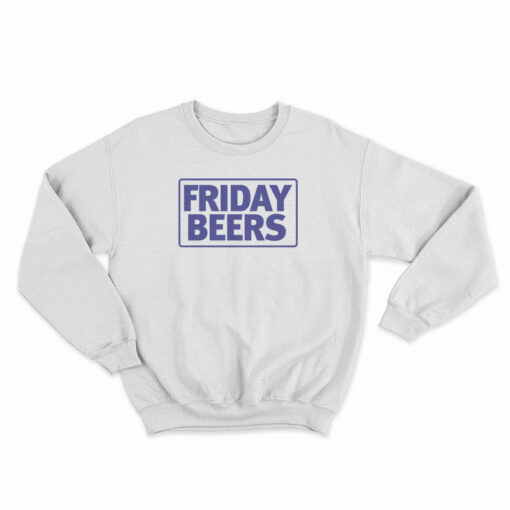 Friday Beers BL Sweatshirt