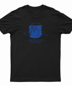 Good Night Sleep Tight But Stay Woke T-Shirt