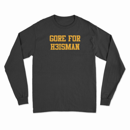 Gore For Heisman Long Sleeve T-Shirt