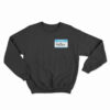 Hello My Name Is Satan Fuct Sweatshirt