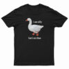 I Am Silly But I Am Free T-Shirt