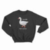 I Am Silly But I Am Free Sweatshirt
