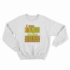 I Am Too Blessed To Be Stressed Sweatshirt