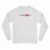 I Kinda Love NY Long Sleeve T-Shirt