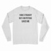 I Was Straight But Kim Petras Saved Me Long Sleeve T-Shirt