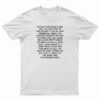 It's Not That I Don't Like You Quotes T-Shirt