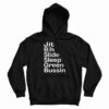 Jit Bih Slide Sleep Green Bussin Hoodie
