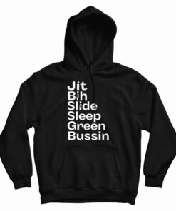 Jit Bih Slide Sleep Green Bussin Hoodie