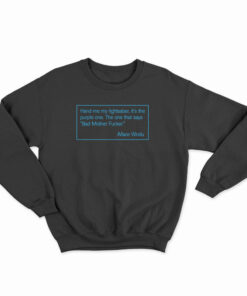 Mace Windu Quotes Bad Mother Fucker Sweatshirt