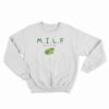 Milf Man I Love Frogs Sweatshirt