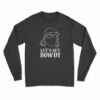 Mississippi State Rowdey Jordan Let's Get Rowdy Long Sleeve T-Shirt