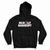 Morally Bankrupt Hoodie