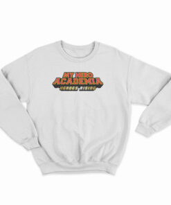 My Hero Academia Heroes Rising Sweatshirt