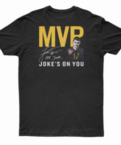 Nikola Jokić Joke's On You T-Shirt