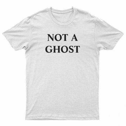 Not A Ghost But Dead Inside T-Shirt