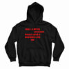 Only A Bitch Like Her Could Love A Bastard Like Me Hoodie