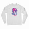 Oppo Taco Hit Mas Long Sleeve T-Shirt