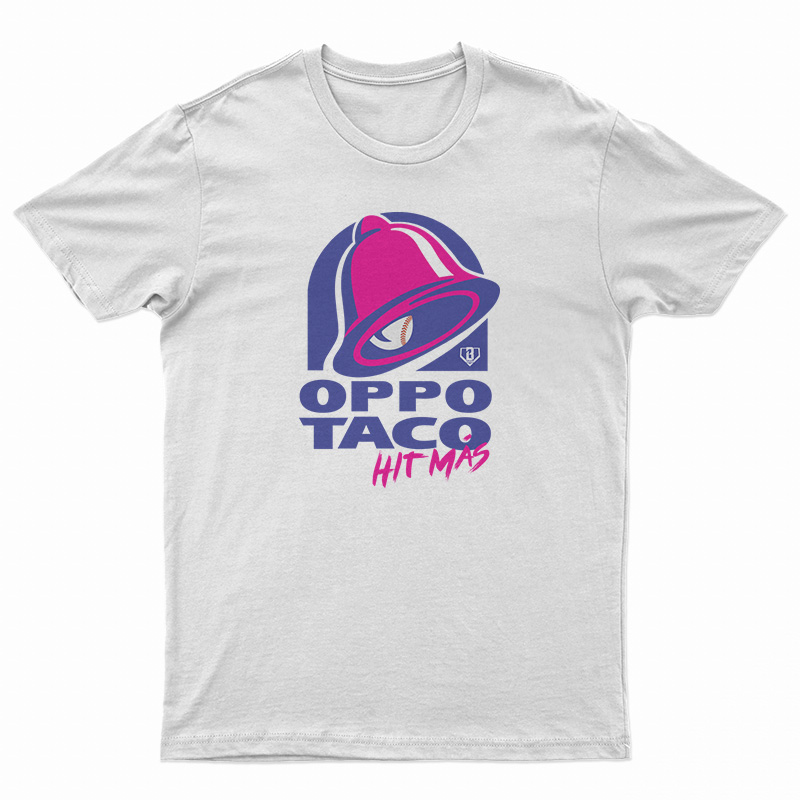 Oppo Taco Hit Mas T-Shirt