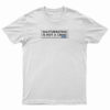 Porn Star Skate Masturbating Is Not A Crime T-Shirt