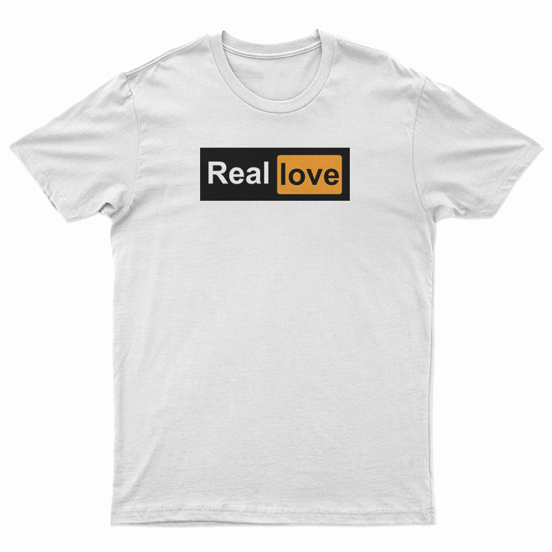 Real Love Pornhub Logo Parody T-Shirt 