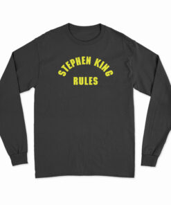 Stephen King Rules Long Sleeve T-Shirt