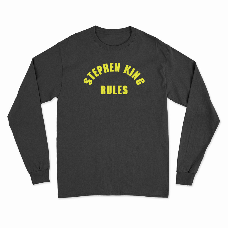 Stephen King Rules Long Sleeve T-Shirt