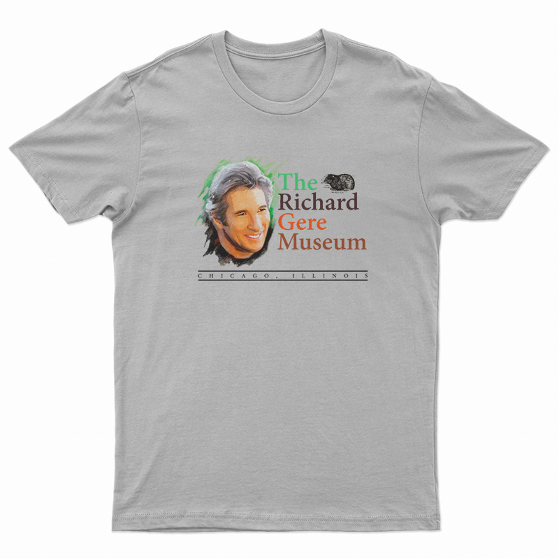 The Richard Gere Museum T-Shirt