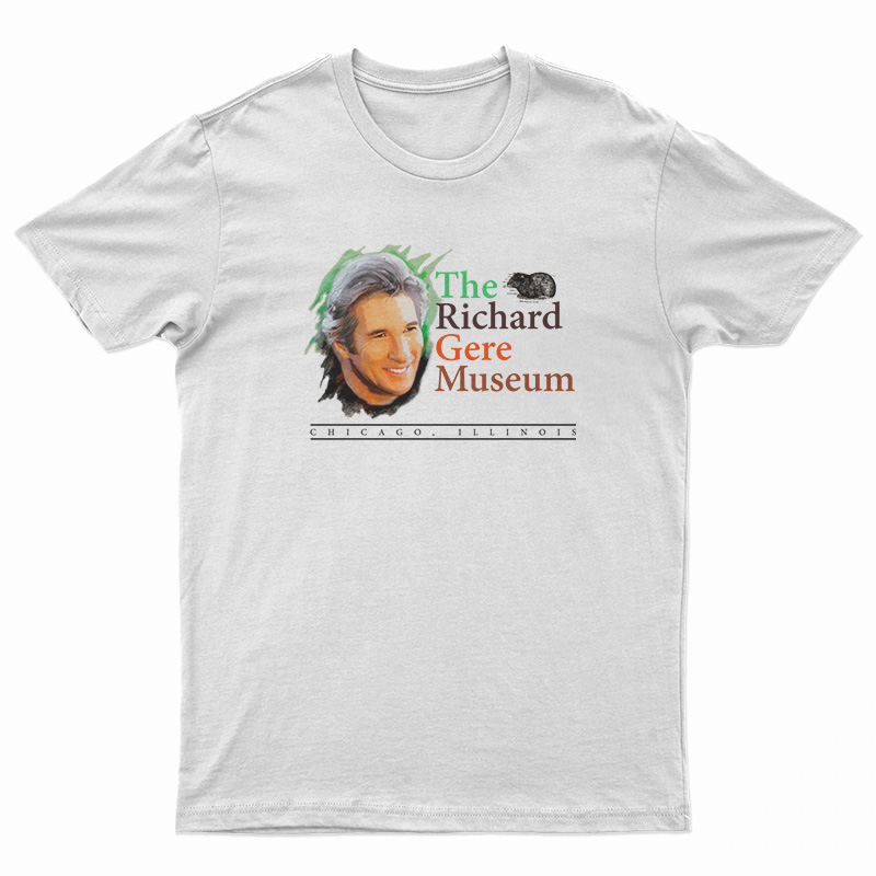 The Richard Gere Museum T-Shirt
