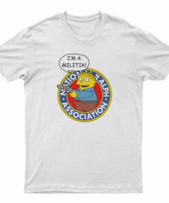 The Simpsons Ralph Wiggum I'm A Militia T-Shirt