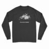 This Is A Policy Proposal Long Sleeve T-Shirt