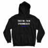 Trust Me I'm An Epidemiologist Hoodie