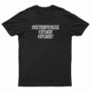 Use Your Privilege Speak Up Speak T-Shirt