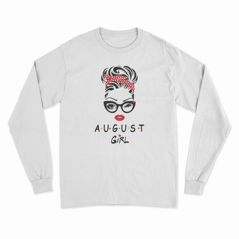 2021 August Girl Long Sleeve T-Shirt
