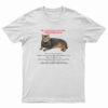 All I Need To Know About Life I Learned From My Cat T-Shirt