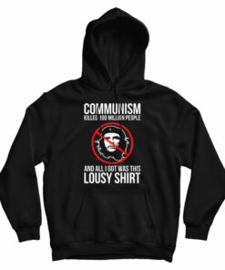 Communism Killed 100 Million People Hoodie