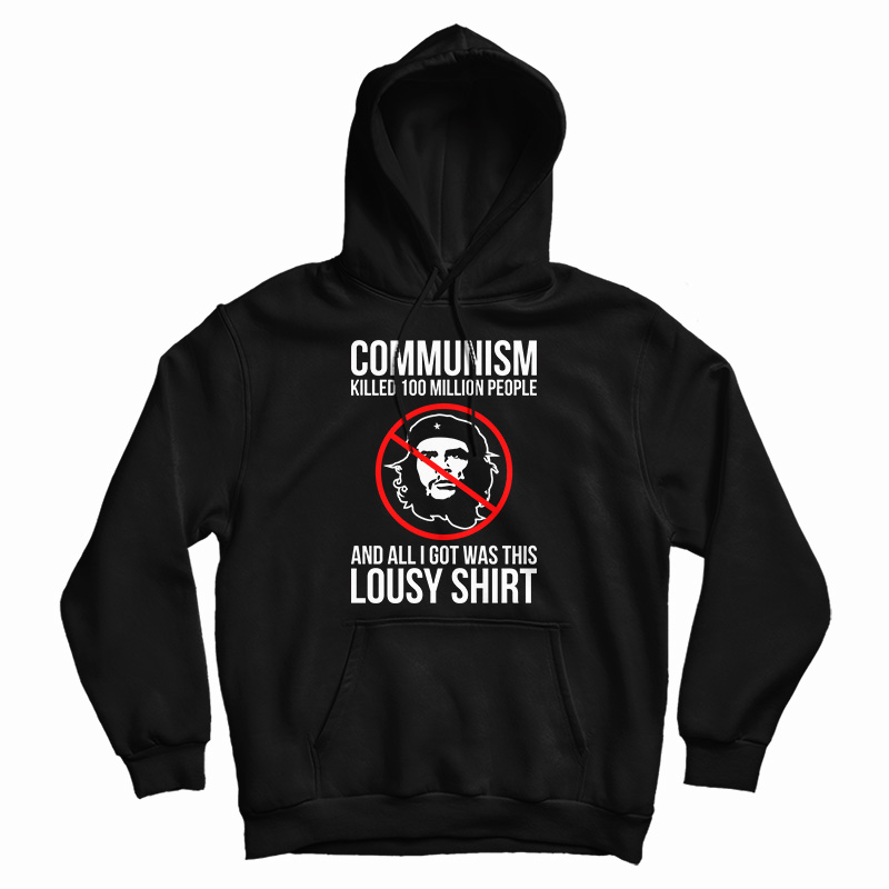 Communism Killed 100 Million People Hoodie