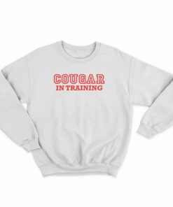 Cougar In Training Sweatshirt