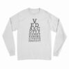 Eye Chart Veda Scott Long Sleeve T-Shirt