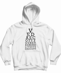 Eye Chart Veda Scott Hoodie